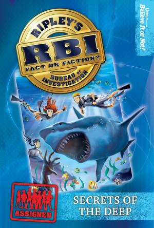 Book cover of Ripley's RBI 04: Secrets of the Deep
