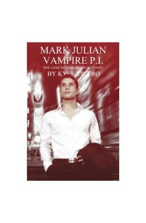 Book cover of Mark Julian Vampire PI: The Case of the Heavenly Host