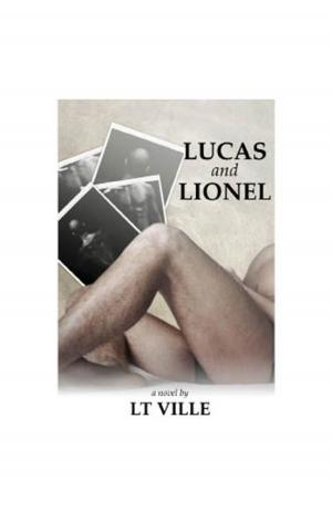 Cover of the book Lucas and Lionel by Blade T. Bannon