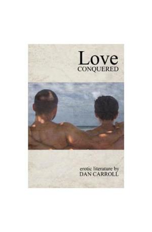 Cover of the book Love Conquered by Christopher Trevor