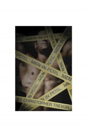 Cover of the book Men in Peril by Christoper Trevor