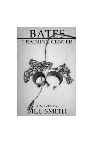 Cover of the book Bates Training Center by Kyle Cicero
