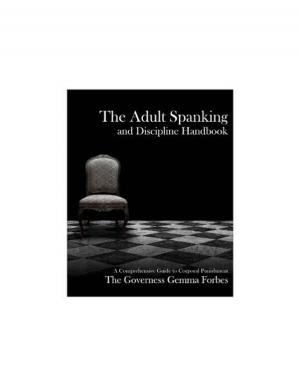 Cover of the book The Adult Spanking and Discipline Handbook by Wade Wright