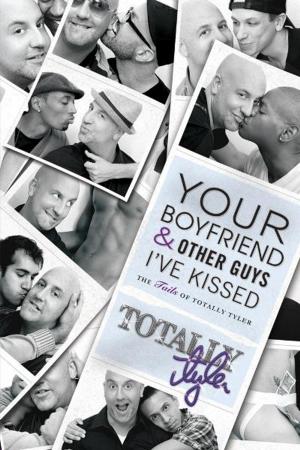 Cover of the book Your Boyfriend and Other Guys I've Kissed by Diana K. J. Demona