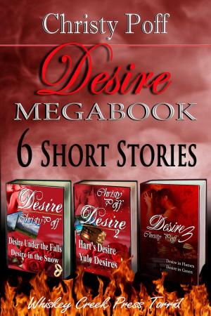 Cover of the book Desire Megabook - Six Stories of Erotic Desire by Peggy Hunter