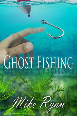 Cover of the book Ghost Fishing by J R Lindermuth