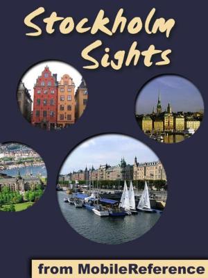 Book cover of Stockholm Sights: a travel guide to the top 45 attractions in Stockholm, Sweden (Mobi Sights)