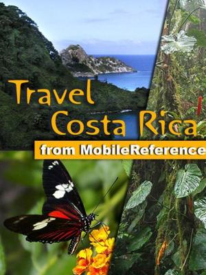 Book cover of Travel Costa Rica: Illustrated Guide, Phrasebook & Maps. Includes San José, Cartago, Manuel Antonio National Park and more. (Mobi Travel)