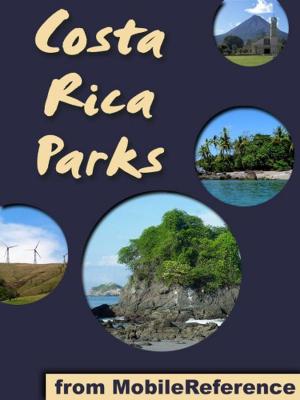 Book cover of Costa Rica Parks: a travel guide to the top 20+ National Parks in Costa Rica (Mobi Sights)