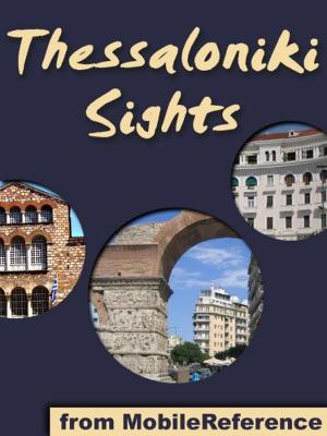 Book cover of Thessaloniki Sights: a travel guide to the top 30 attractions Thessaloniki, Greece (Mobi Sights)
