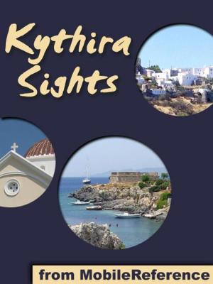 Book cover of Kythira Sights: a travel guide to the top attractions and beaches in Kythira Island, Greece (Mobi Sights)