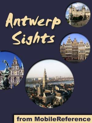 Cover of the book Antwerp Sights: a travel guide to the top 25+ attractions in Antwerp, Belgium (Mobi Sights) by Hippocrates, Francis Adams (Translator)