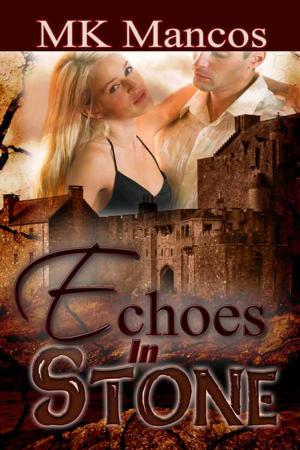 Cover of the book Echoes In Stone by RoAnna Sylver