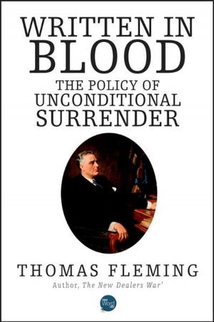 Book cover of Written In Blood: The Policy Of Unconditional Surrender