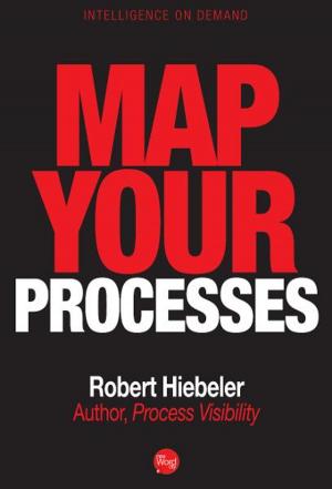 Cover of the book Map Your Processes by Captain D. Michael Abrashoff