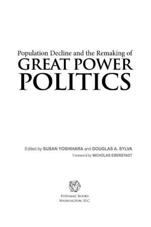 Cover of the book Population Decline and the Remaking of Great Power Politics by David A. Corbin