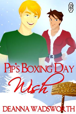 Cover of the book Pip's Boxing Day Wish by Joya Fields