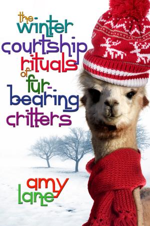 Cover of the book The Winter Courtship Rituals of Fur-Bearing Critters by C.B. Lewis