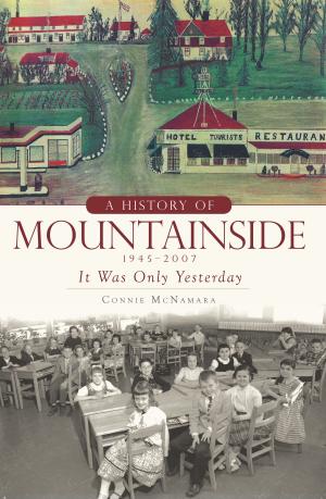 Cover of the book A History of Mountainside, 1945–2007 by Stewart Evans, Donald Rumbelow