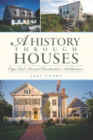 Cover of the book A History Through Houses by Karen Evans