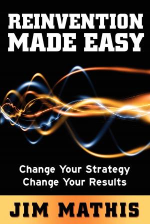 Cover of the book Reinvention Made Easy by Valerie L. Bérubé
