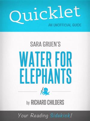 Cover of the book Quicklet on Water for Elephants by Sara Gruen by Becki  Chiasson