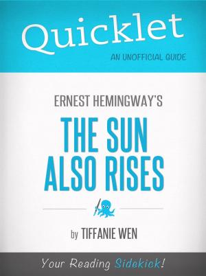 Book cover of Quicklet On The Sun Also Rises By Ernest Hemingway
