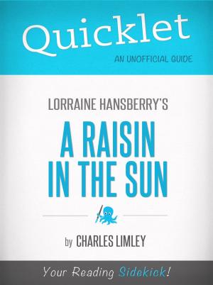 Cover of the book Quicklet on A Raisin in the Sun by Lorraine Hansberry by Joseph Pritchard