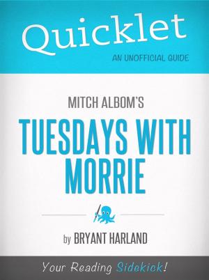 Cover of the book Quicklet on Tuesdays with Morrie by Mitch Albom (Book Summary) by Macie  Melendez