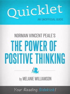 Cover of Quicklet on Norman Vincent Peale's The Power of Positive Thinking (Book Summary)