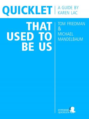 Cover of the book Quicklet On That Used To Be Us by The Hyperink Team