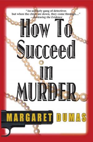 Cover of the book How to Succeed in Murder by Nicole Maggi