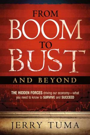 Cover of the book From Boom to Bust and Beyond by Marvin Gorman
