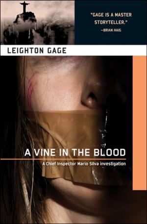 Cover of the book A Vine in the Blood by Martin Limón