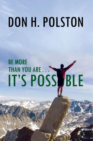 Book cover of Be More Than You Are . . . It’s Possible