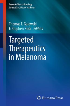 Cover of the book Targeted Therapeutics in Melanoma by Stuart Lair Houser