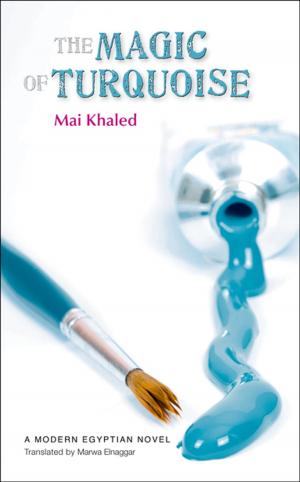 Cover of the book The Magic of Turquoise by Ibrahim Nasrallah