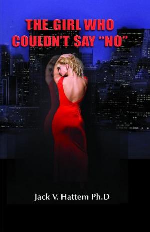 Cover of the book The Girl Who Couldn't Say No by John Corcoran