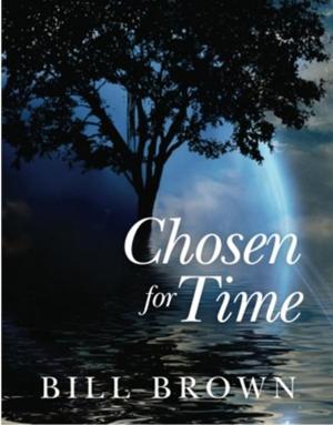 Cover of the book Chosen for Time by Norman A. S. King