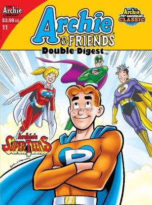 Cover of the book Archie & Friends Double Digest #11 by SCRIPT: Frank Doyle ARTIST: Bob White, Mario Acquaviva Cover: Barry Grossman