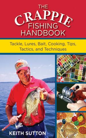 Cover of the book The Crappie Fishing Handbook by Johnny D. Boggs