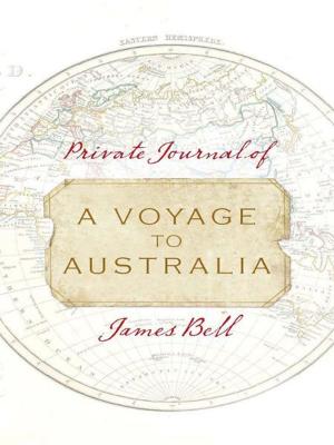 Book cover of Private Journal of a Voyage to Australia