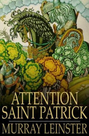 Cover of the book Attention Saint Patrick by richard ayre