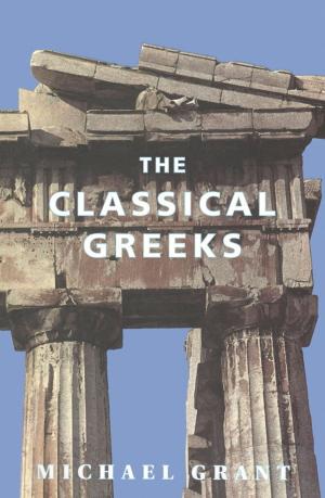 Cover of the book The Classical Greeks by Ian Watson