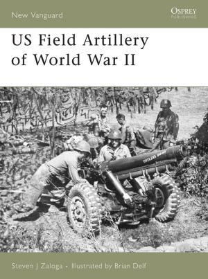 Book cover of US Field Artillery of World War II
