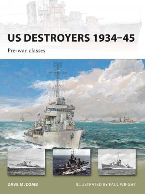 Cover of the book US Destroyers 1934–45 by Suraiya Faroqhi