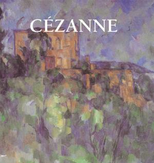Cover of the book Cézanne by Nathalia Brodskaïa