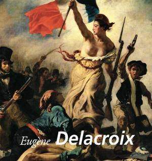 Cover of the book Eugène Delacroix by Anna Barskaja, Jewgenija Georgijewskaja