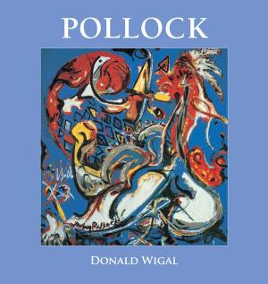 Cover of the book Pollock by Joseph Manca, Patrick Bade, Sarah Costello