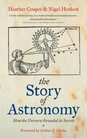 Cover of the book The Story of Astronomy by Richard H. Turner